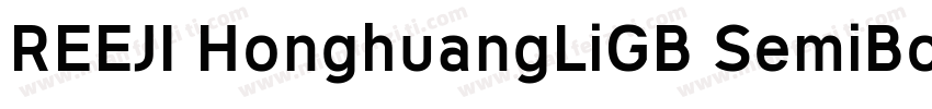REEJI HonghuangLiGB SemiBold◆字体转换